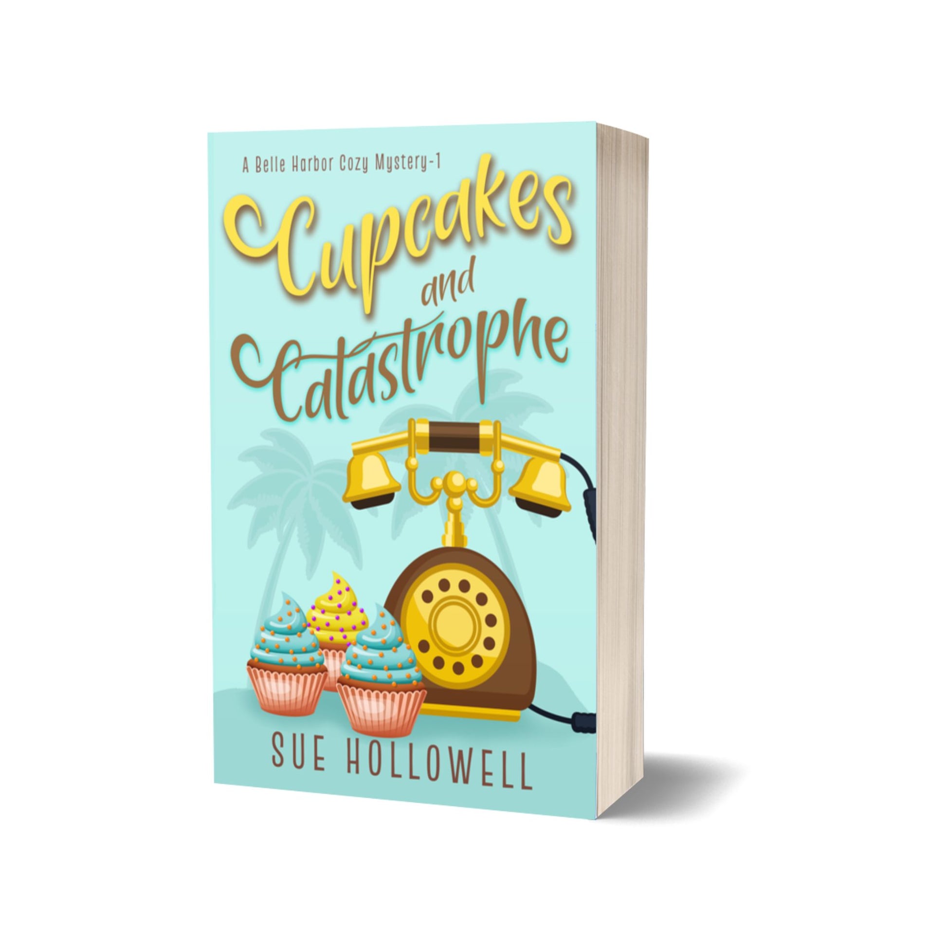 Cupcakes and Catastrophe culinary cozy mystery